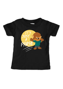 Baby Just a Phase T-Shirt